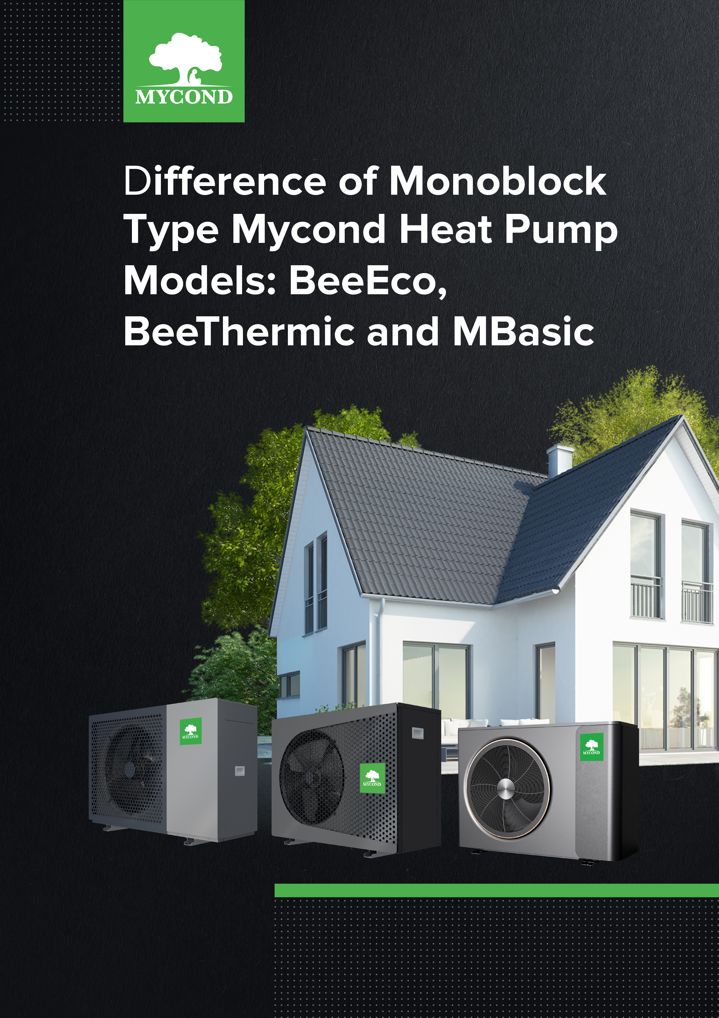 Difference of Monoblock Type Mycond Heat Pump Models