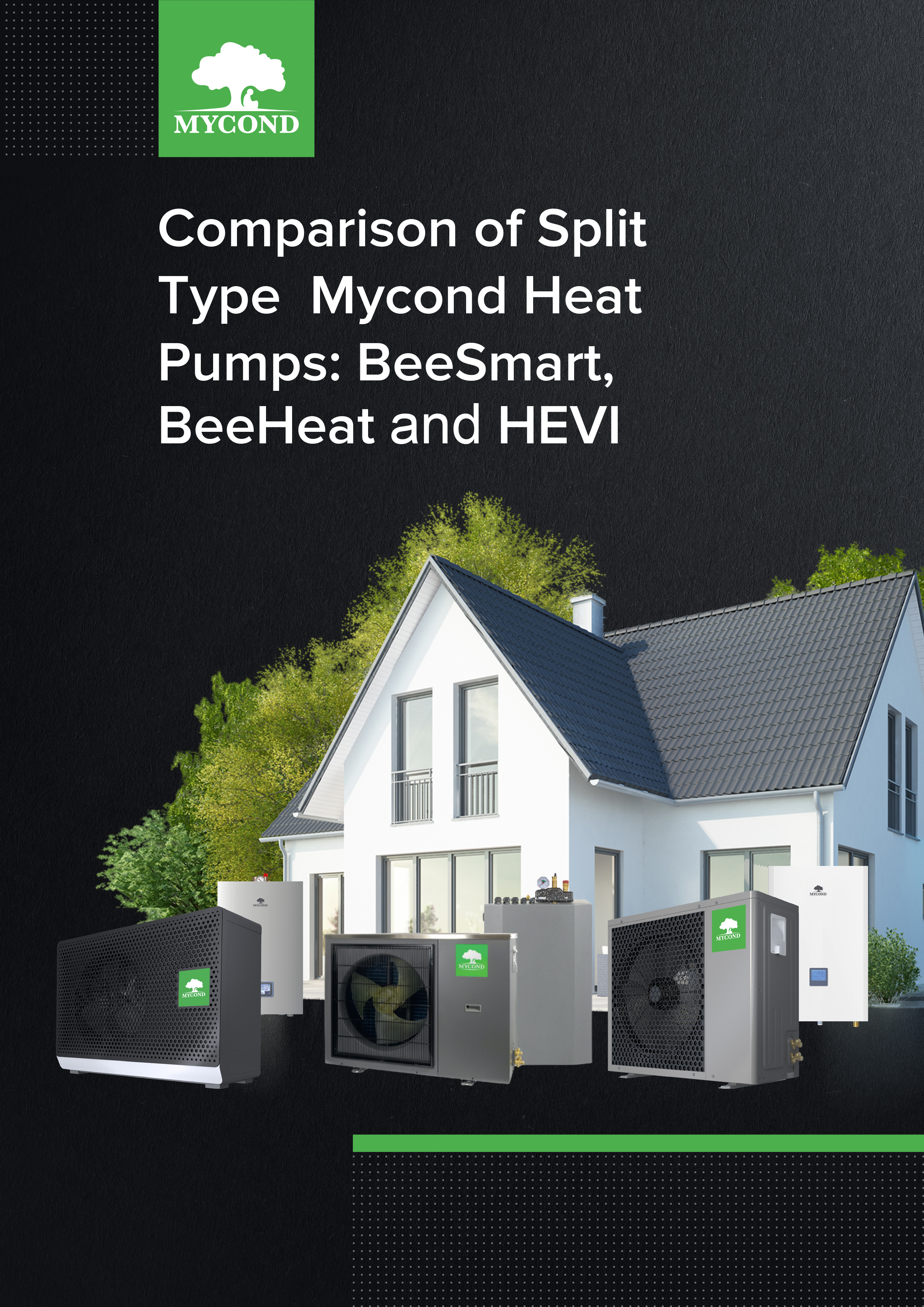 Comparison of Split Type Mycond Heat Pumps